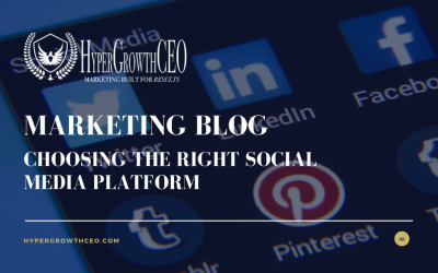 Choosing the Right Social Media Platform for Your Business